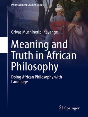 cover image of Meaning and Truth in African Philosophy